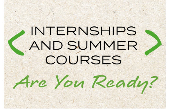 Beige textured graphic with black text reading “INTERNSHIPS AND SUMMER COURSES.” Below, green handwritten-style text asks, “Are You Ready?” Green bracket-like arrow shapes appear on the left and right sides of the text.